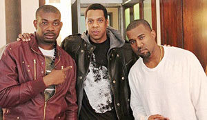 Don jazzy, Jay-z and Kanye West