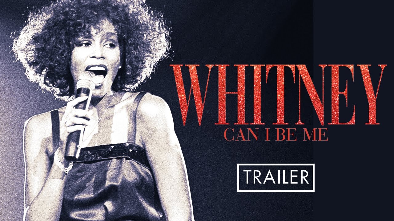 Watch The Official Trailer For The Whitney Houston ‘CAN I BE ME’