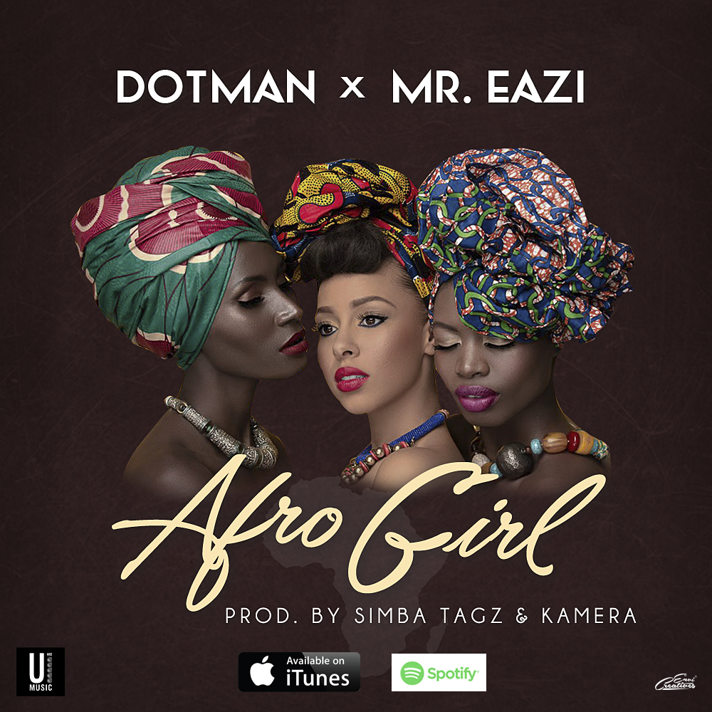 New Music: Dotman feat. Mr Eazi – Afro Girl