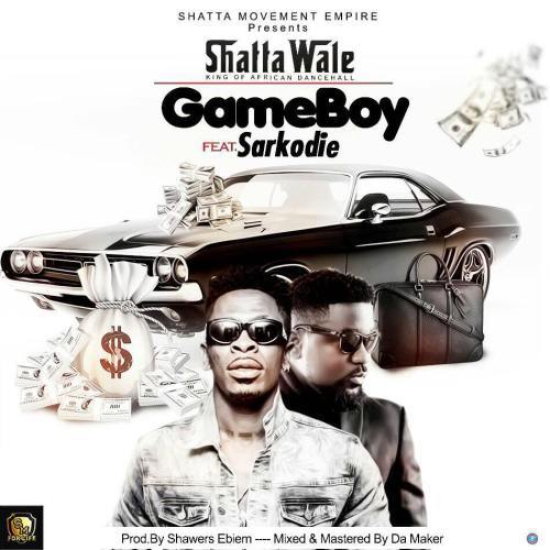 Shatta Wale feat. Sarkodie – GameBoy