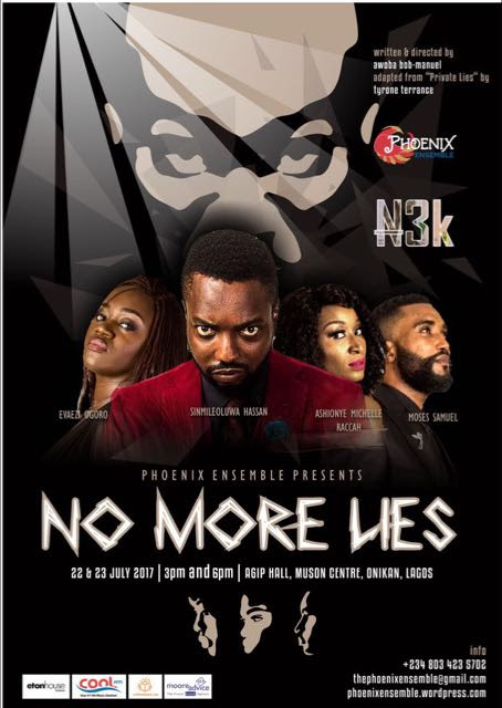 No More Lies | A Play By Phoenix Ensemble Showing On 22 & 23 July at MUSON Centre, Onikan, Lagos