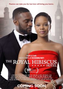 Ebonylife Films' The Royal Hibiscus Hotel To Premiere At The 2017 Toronto International Film Festival
