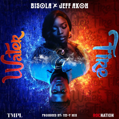 Bisola & Jeff Akoh – Water & Fire