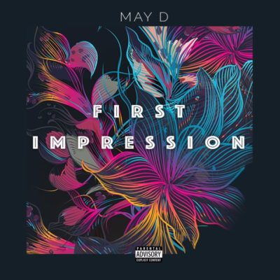 May D – First Impression [New Music]