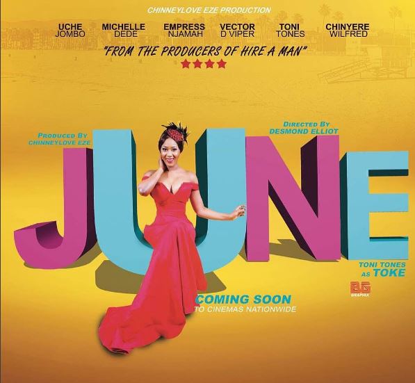 Michelle Dede, Toni Tones, Uche Jombo & Vector star in “June”