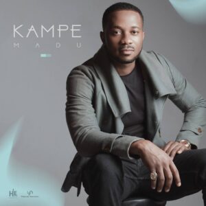 Madu – Kampe (Prod by DJ Coublon) [New Song]