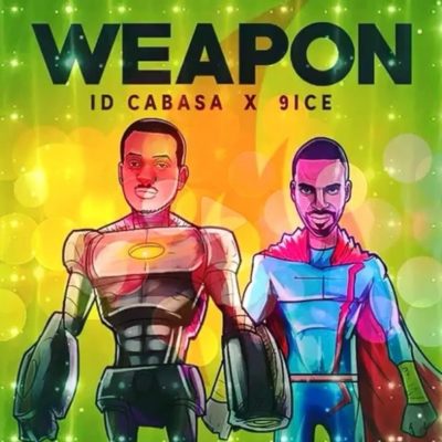 ID Cabasa, 9ice , Weapon, New Music
