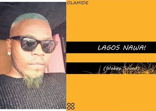 Wobey Sound: Olamide’s 7th Studio Album “Lagos Nawa” is OUT Now