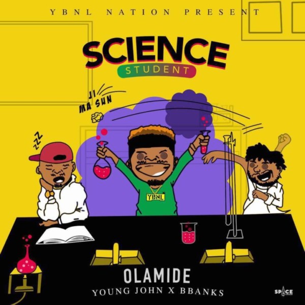 Olamide – Science Student [New Music] | LISTEN