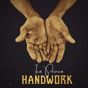 New Music: Ice Prince – Handwork