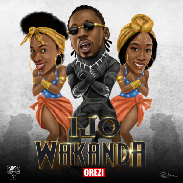 Ghen Ghen Music camp leader Orezi taps into the buzz surrounding the much talked about superhero movie Black Panther to fashion out this dance tune titled Ijo Wakanda. The track was produced by Dapiano. Listen and Download below: