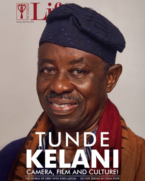 Veteran Film Maker Tunde Kelani covers Guardian Life Magazine’s Latest Issue