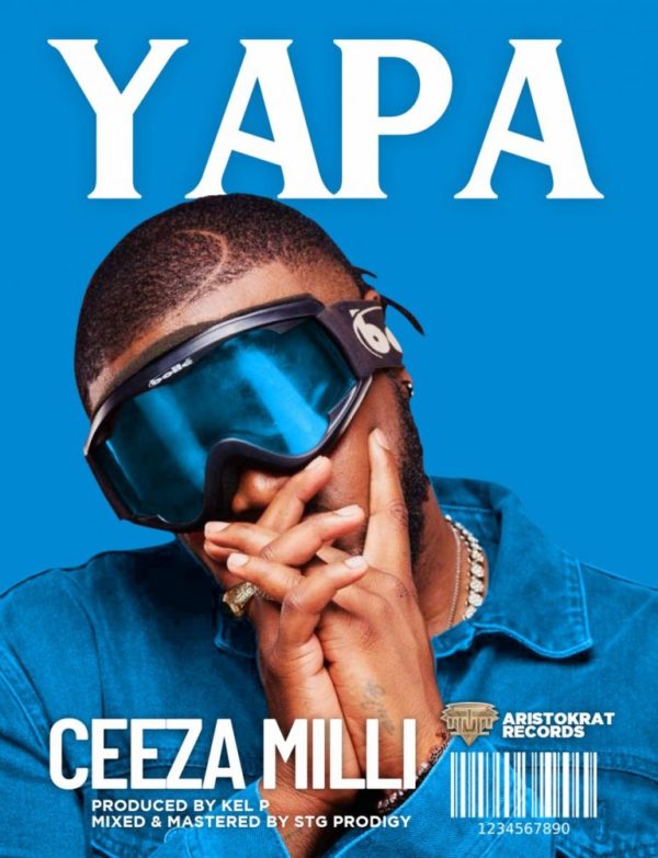 Ceeza Milli – “Yapa”