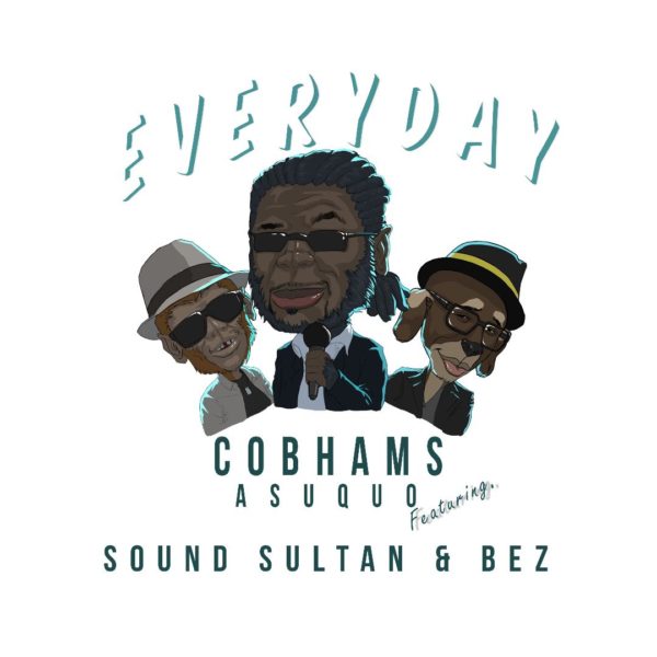Cobhams Asuquo releases ‘Everyday’ featuring Sound Sultan and Bez