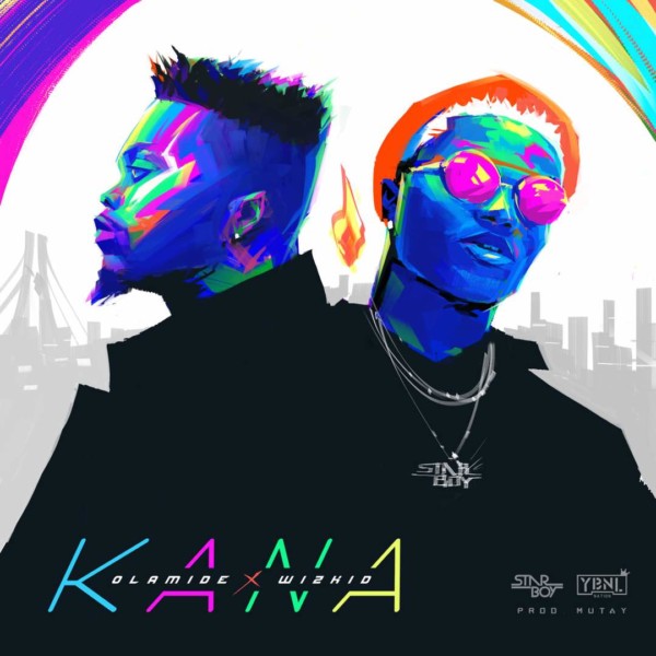 Olamide & Wizkid Collabo in New Single titled ‘Kana’