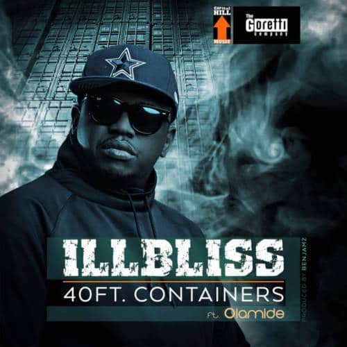 New Music: iLLbliss x Olamide - 40 Feet Container