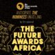 Here Is The Future Awards Africa Nominees For 2023 | Fab.ng