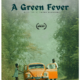 'A Green Fever' Set To Screen At The AFRIFF | Fab.ng