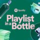 Spotify Rolls Out Return Of "Playlist In A Bottle" Feature | Fab.ng