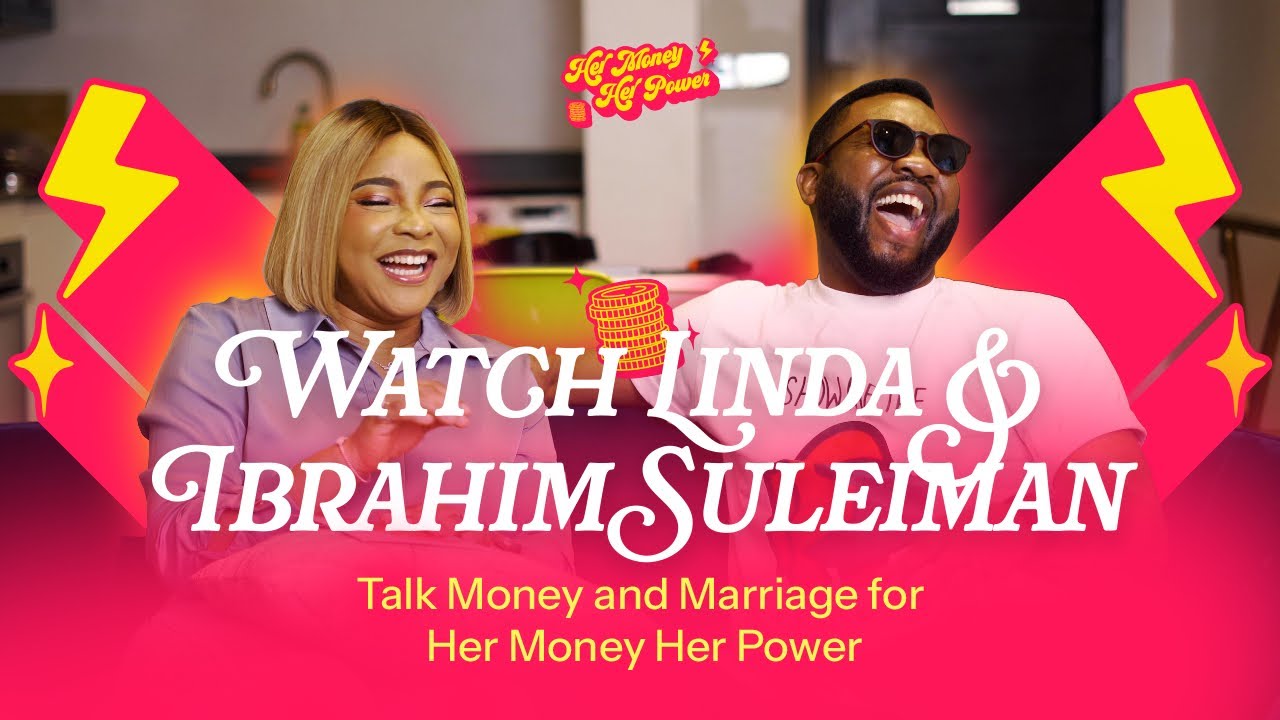 Watch Linda and Ibrahim Suleiman Talk Money | fab.ng